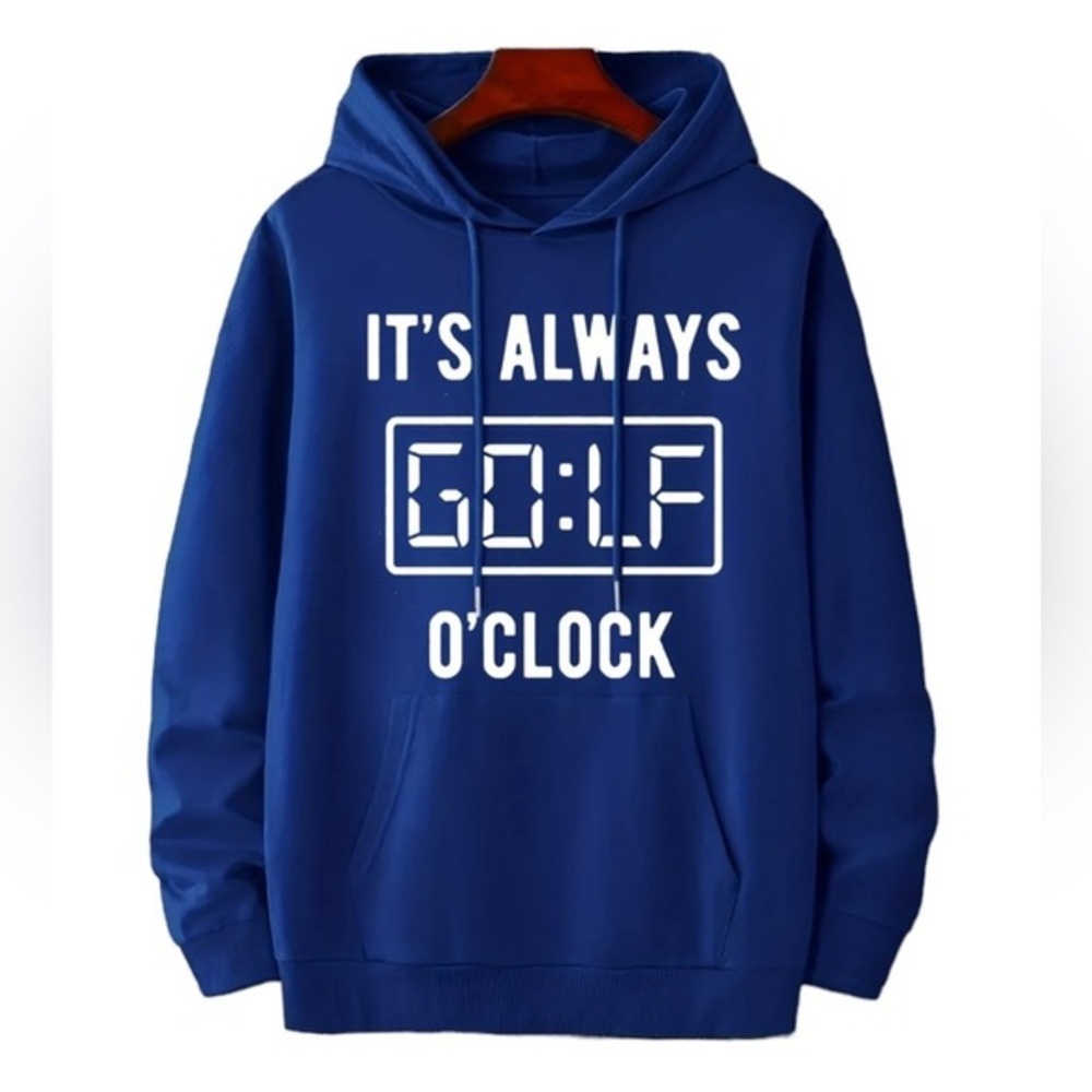 It’s Always Golf O’Clock Royal Blue Pullover Hooded Sweatshirt XL Men’s